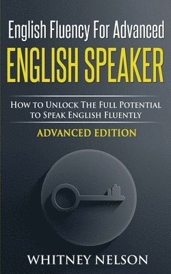 English Fluency For Advanced English Speaker 1