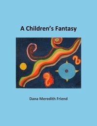 bokomslag A Children's Fantasy