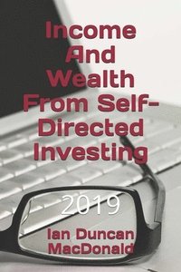 bokomslag Income And Wealth From Self-Directed Investing