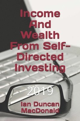 Income And Wealth From Self-Directed Investing 1