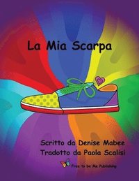 bokomslag La Mia Scarpa