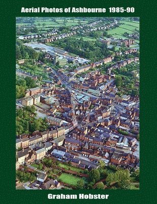 Aerial Photos of Ashbourne 1985-90 1