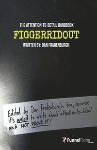 bokomslag Figgerridout: The Attention-To-Detail Handbook