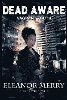 bokomslag Dead Aware: Vagrant Youth (A Dead Aware Novella)