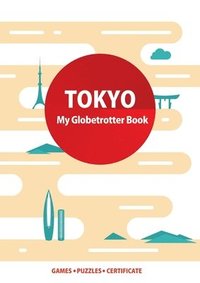 bokomslag Tokyo (My Globetrotter Book)
