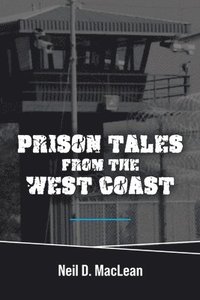 bokomslag Prison Tales From the West Coast