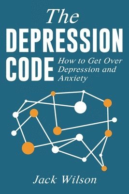 Jack Wilson - Depression Code, Häftad