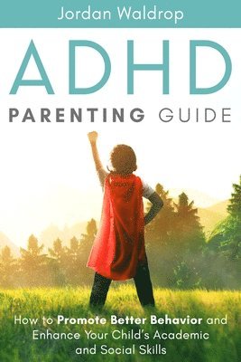 ADHD Parenting Guide 1