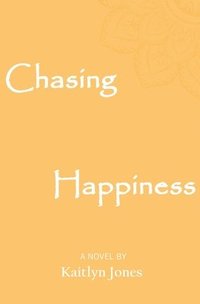 bokomslag Chasing Happiness