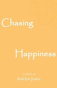 bokomslag Chasing Happiness
