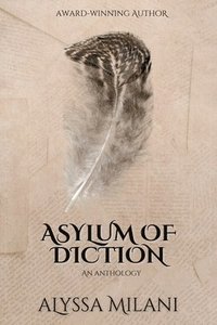 bokomslag Asylum of Diction