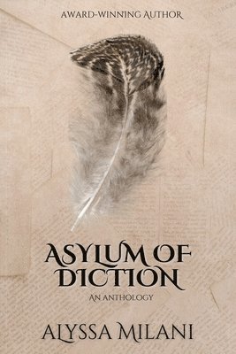 bokomslag Asylum of Diction