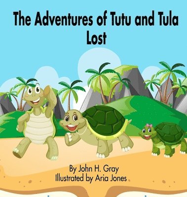 bokomslag The Adventures of Tutu and Tula. Lost