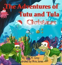 bokomslag Adventures of Tutu and Tula. Christmas