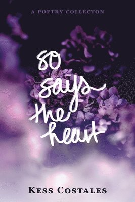 Kess Costales - So Says The Heart, Häftad