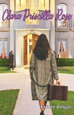Esther Griggs - Clara Priscilla Rose, Häftad
