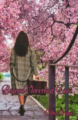 Beyond Cloverleaf Lane