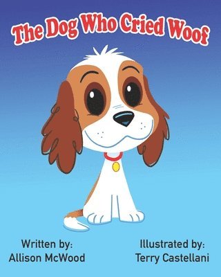 The Dog Who Cried Woof 1