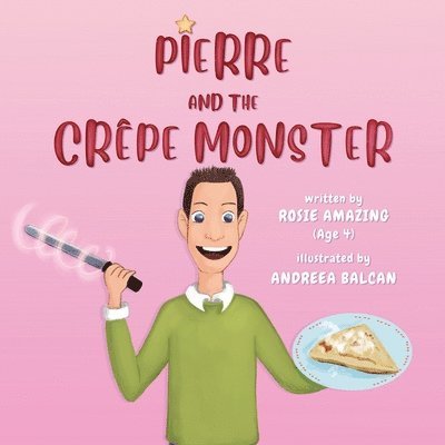 Pierre and the Crêpe Monster