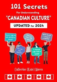 bokomslag 101 Secrets of Canadian Culture