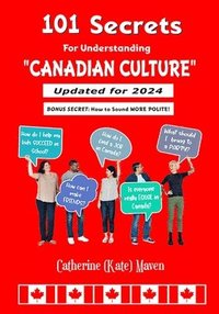 bokomslag 101 Secrets of Canadian Culture