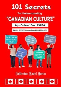 bokomslag 101 Secrets of Canadian Culture