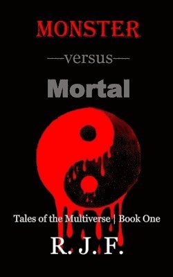 Monster versus Mortal 1