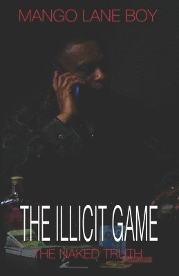 bokomslag The Illicit Game