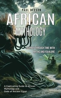 bokomslag African Mythology