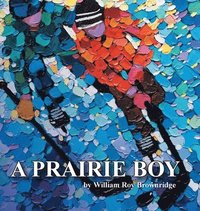bokomslag Prairie Boy