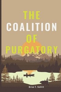 bokomslag Coalition of Purgatory