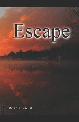 Escape