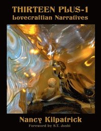 bokomslag Thirteen Plus-1 Lovecraftian Narratives