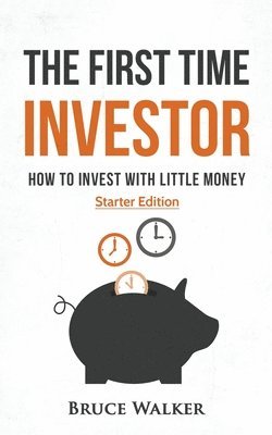 The First Time Investor 1