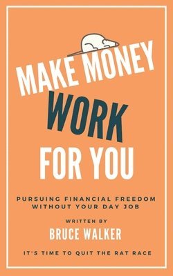 Make Money Work For You 1