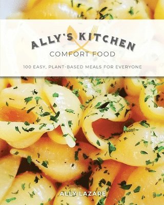 Ally Lazare - Ally's Kitchen, Häftad