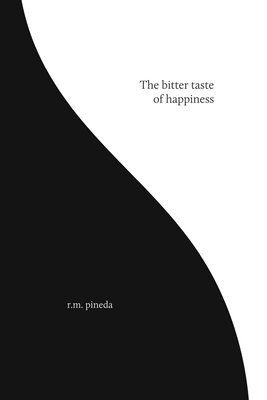 The bitter taste of happiness 1