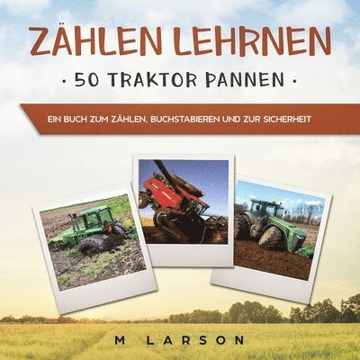 Zhlen Lehrnen 50 Traktor Pannen 1