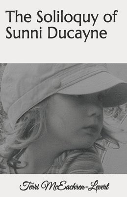 bokomslag The Soliloquy of Sunni Ducayne