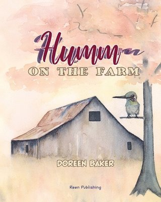 Doreen Baker - Humm On The Farm, Häftad
