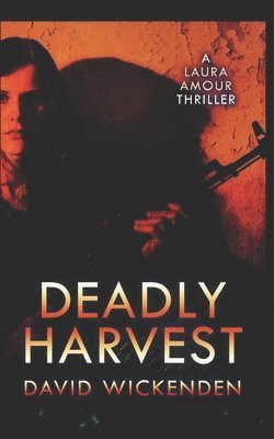 Deadly Harvest 1