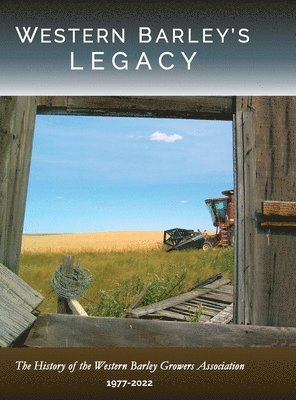 Western Barley's Legacy 1