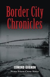 bokomslag Border City Chronicles