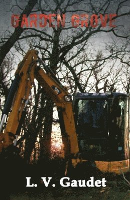 L V Gaudet, L. V. Gaudet - Garden Grove, Häftad