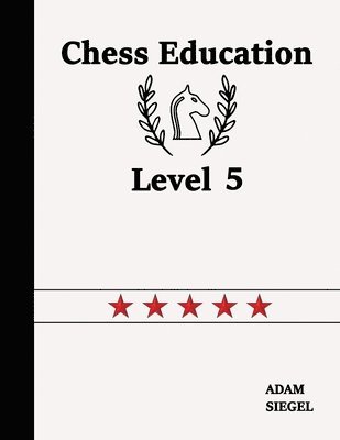 bokomslag Chess Education Level 5