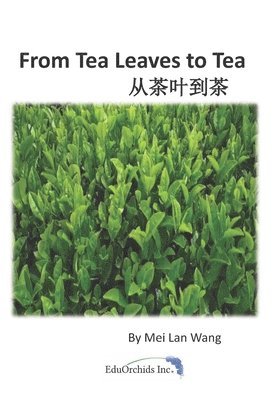 From Tea Leaves to Tea: &#20174;&#33590;&#21494;&#21040;&#33590; 1