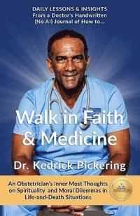 bokomslag Walk in Faith & Medicine