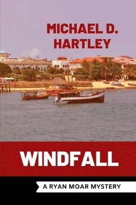 Windfall: A Ryan Moar Mystery 1