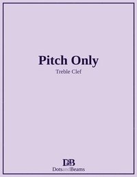 bokomslag Pitch Only - Treble Clef