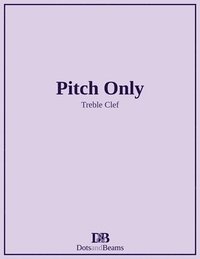 bokomslag Pitch Only - Treble Clef